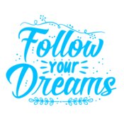 Follow Your Dreams  Blue 