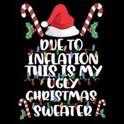 Inflation Ugly Sweater